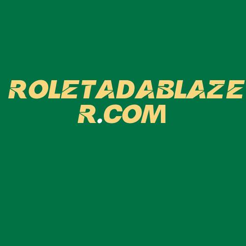 Logo da ROLETADABLAZER